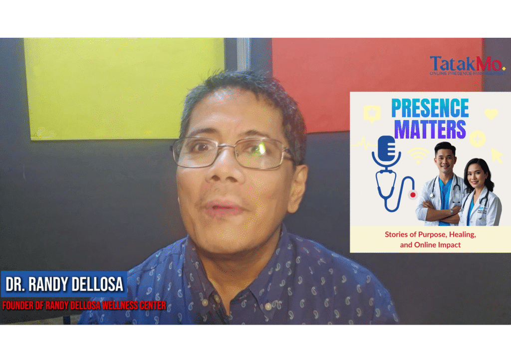Dr. Randy Dellosa speaks during his guest appearance on the Presence Matters podcast, discussing integrative healing, mental health, and the importance of online presence for health professionals. The podcast branding and Tatak Mo logo are visible in the background.